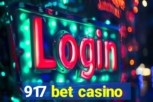 917 bet casino
